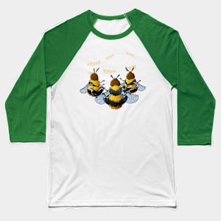 Bumble Bee Meditation - Be Content Baseball T-Shirt